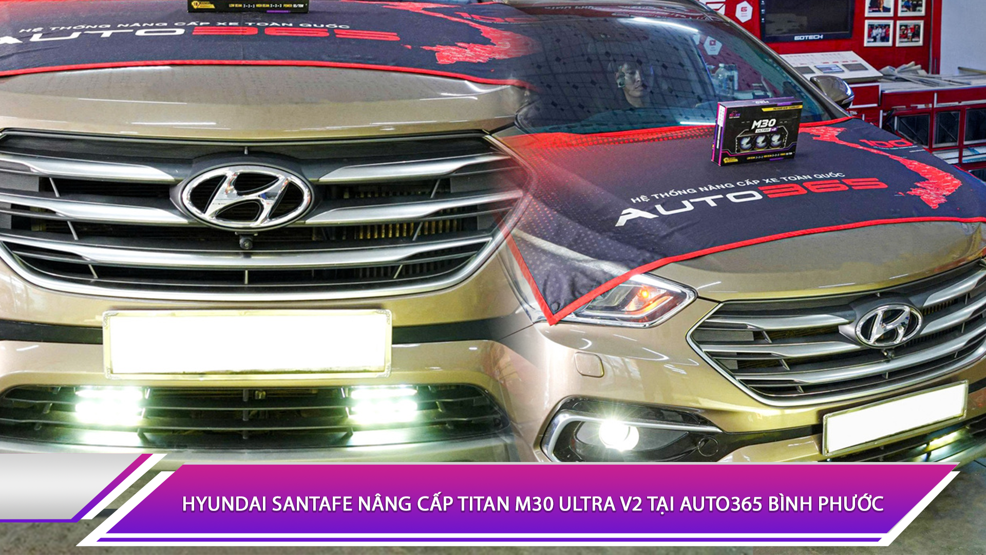 Hyundai Santafe nâng cấp Titan M30 Ultra V2 tại Auto365 Bình Phước